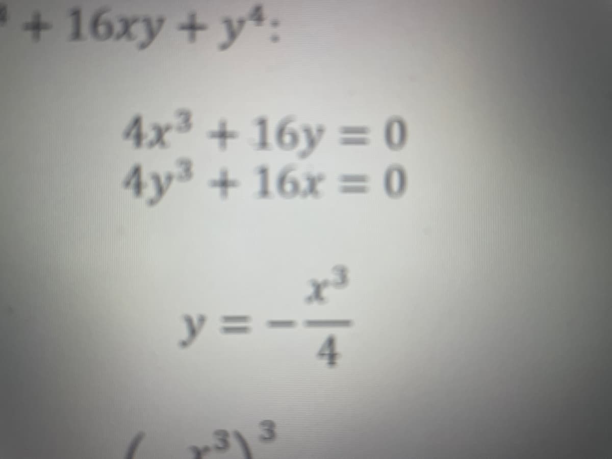 *+ 16xy + y^:
4x³ + 16y = 0
4y³ + 16x = 0
x³
y =
/ 7313