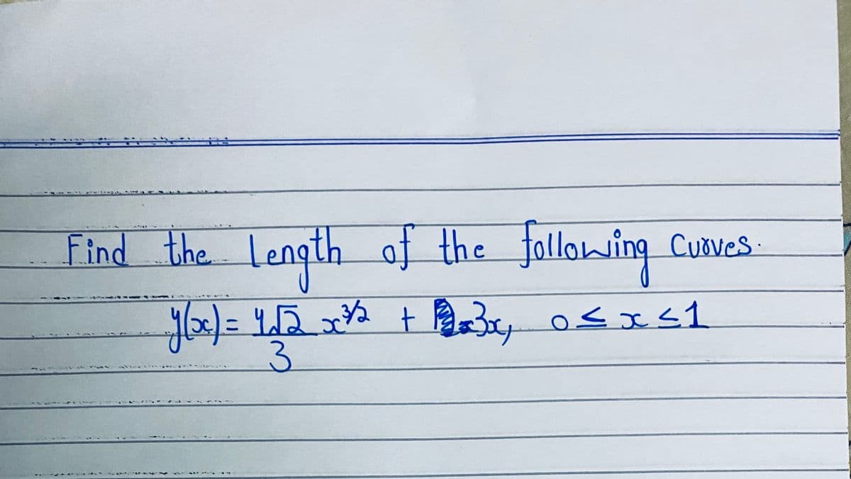 Find the Le
of the fallowing
Cuoves.
%3D
3.
