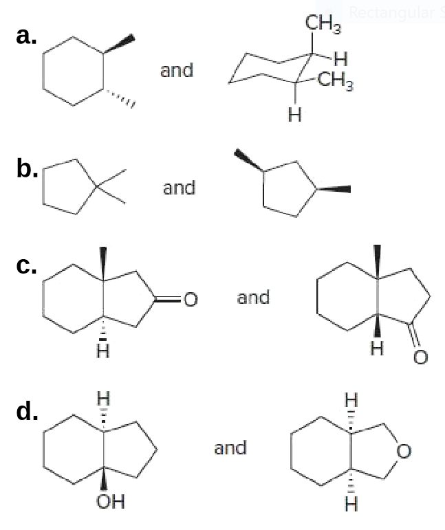 Rectangular
CH3
a.
H-
and
-CH3
Н
b.
and
C.
O:
and
Н
H.
H.
d.
and
OH
