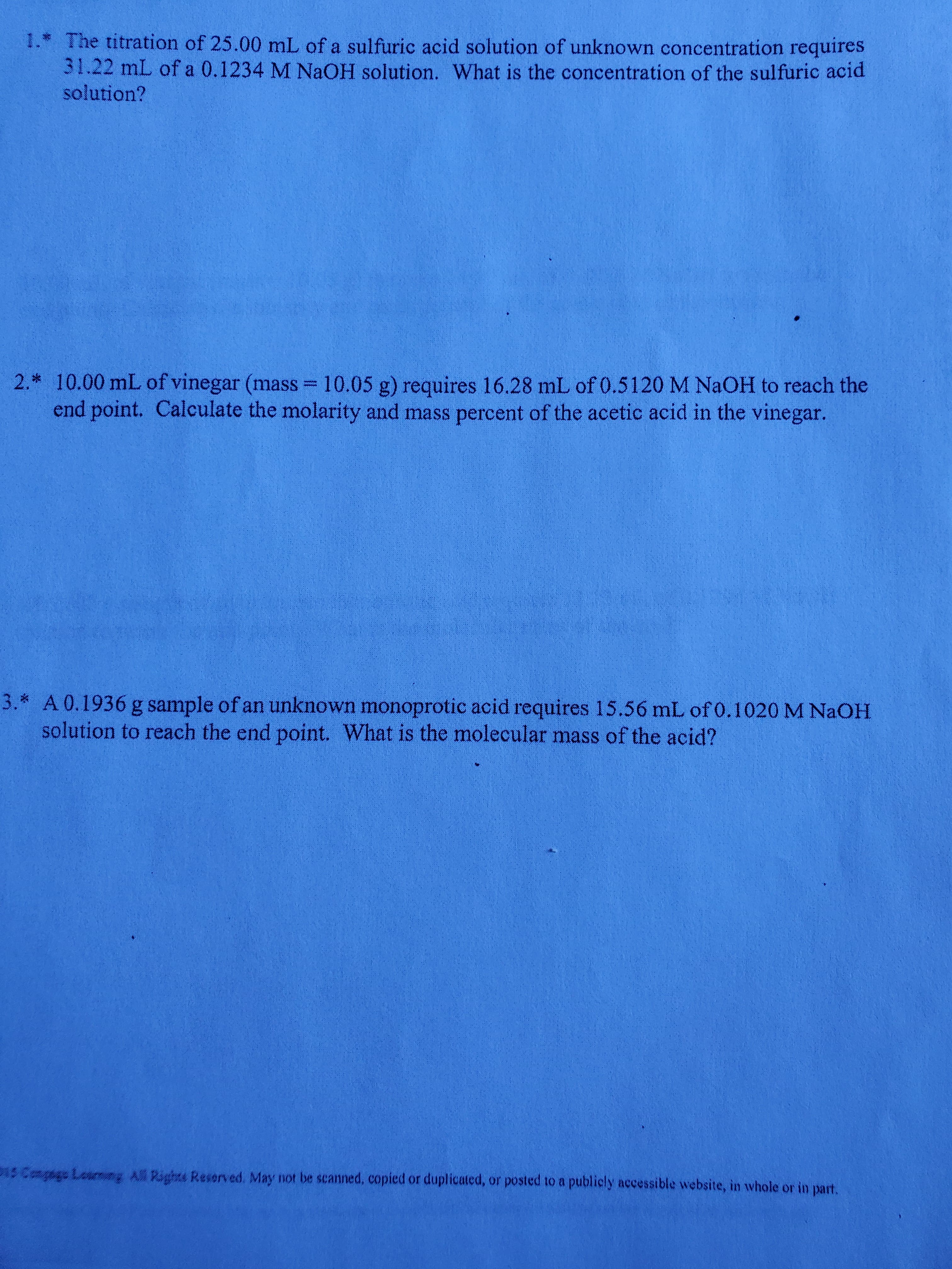 The titration of 25.00 mL of a sulfuric acid solution of unknown concentration requires
31.22 mL of a 0.1234 M NaOH solution. What is the concentration of the sulfuric acid
solution?
