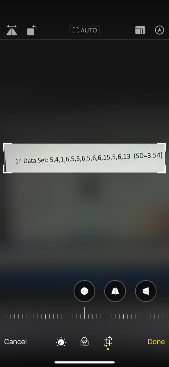 ; AUTO
1st Data Set: 5,4,1,6,5,5,6,5,6,6,15,5,6,13 (SD=3.54)
Cancel
Done
