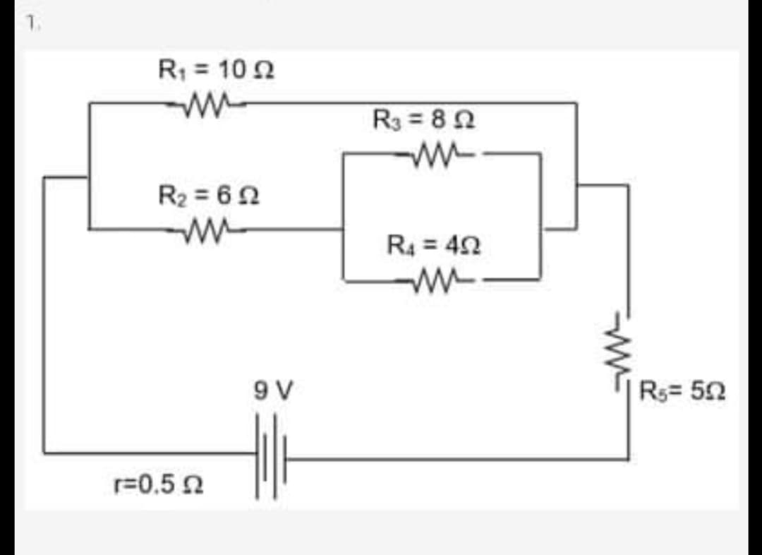 R; = 10 2
R3 = 8 0
R2 = 62
R4 = 42
9 V
Rs= 52
r=0.5 N
