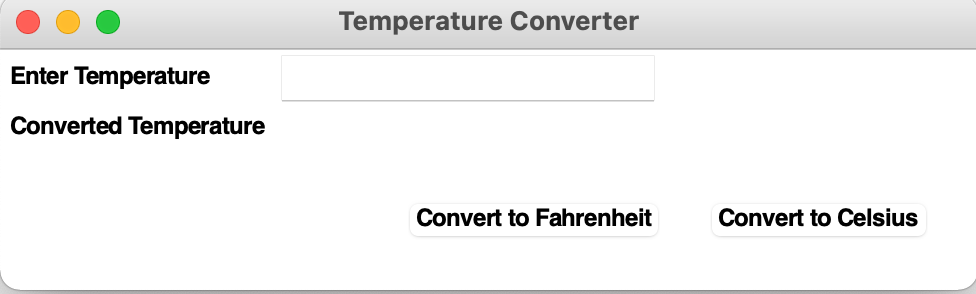 Temperature Converter
Enter Temperature
Converted Temperature
Convert to Fahrenheit
Convert to Celsius
