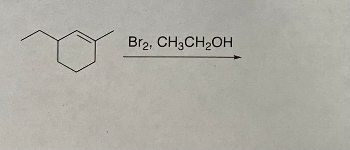 Br2, CH3CH₂OH