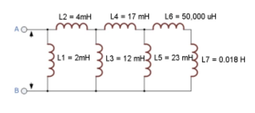 L2 = 4mH
L1 = 2mH
L4-17 mH
L6 = 50,000 uH
m
L3=12 mH L5 = 23 mH L7= 0.018 H