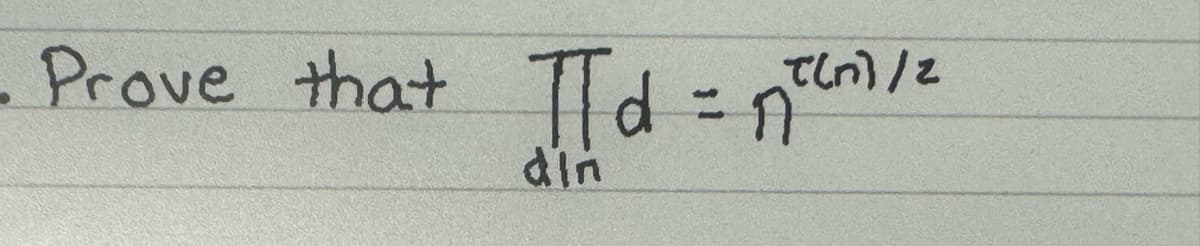 -Prove that πd=
Tln)/2
din