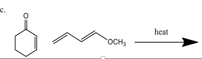 C.
O
OCH 3
heat