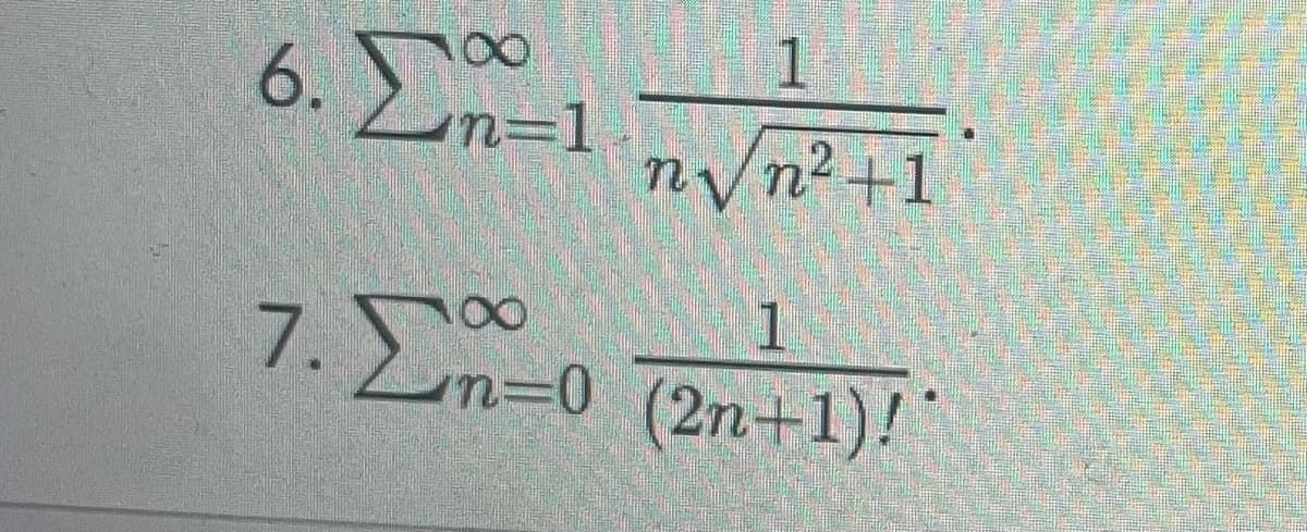 6.Σ.-1 1
n=1
ηγη2-1
1
7.Σ=0 (2n+1)!