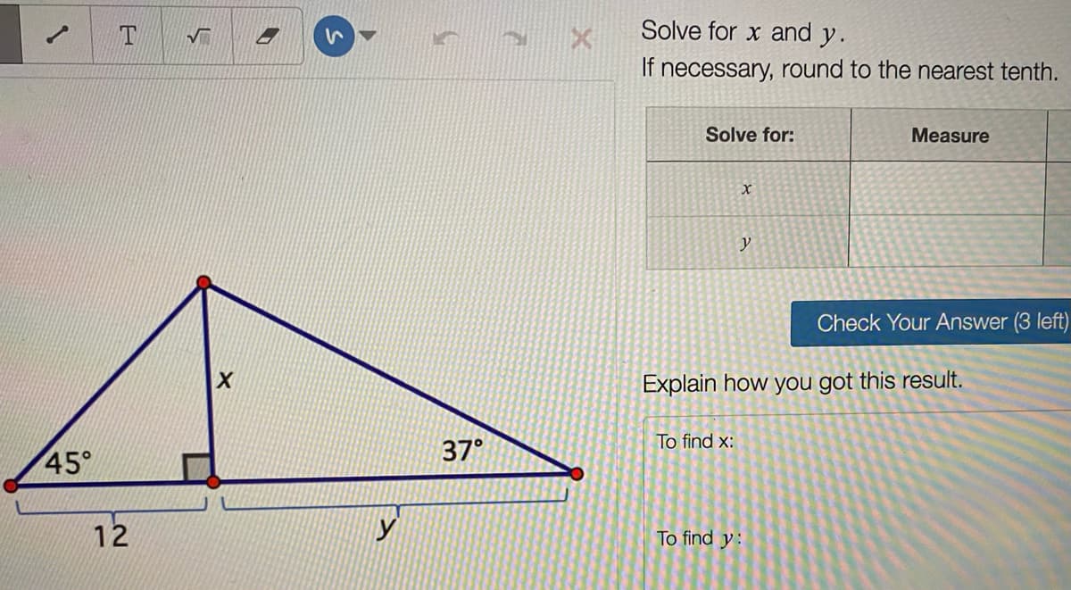 Solve for x and y.
If necessary, round to the nearest tenth.
