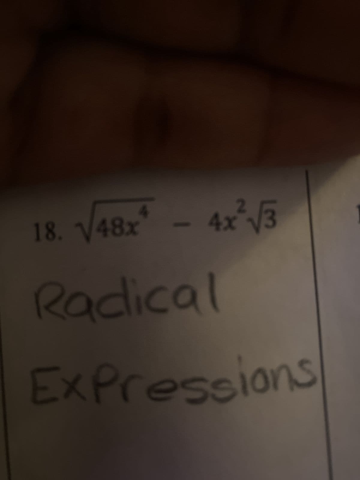 2
18. √48x² - 4x²√3
Radical
Pressions/