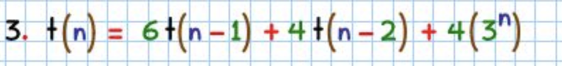 3. †(n) = 6+ (n-1) + 4+ (n-2)+4(3")