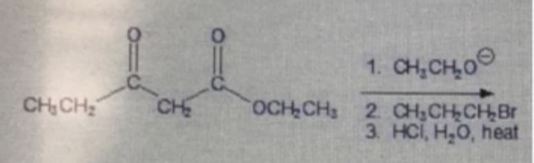 1. CH,CH0
CH;CH2
CH
OCH CH 2 CH;CH CH Br
3. HCI, H,О, heat
