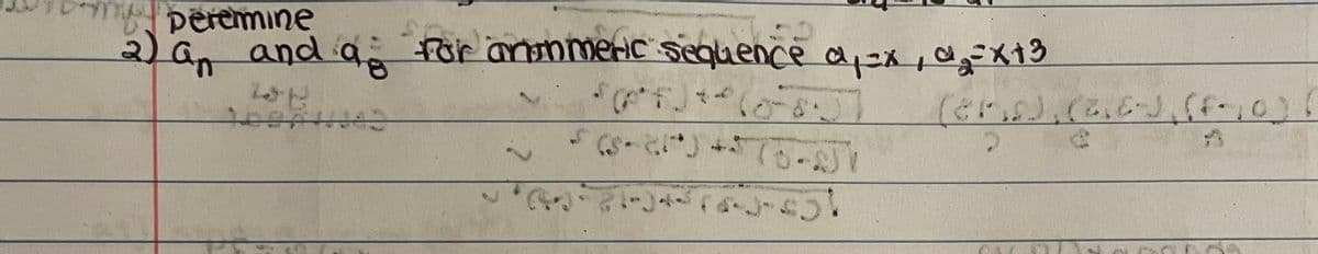 peremine
2) an and a. for anmmeric sequence α₁=x, α₁₂=X13
WE
**