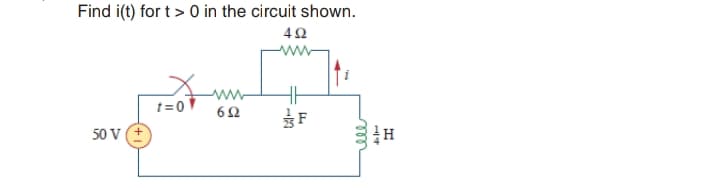 Find i(t) for t> 0 in the circuit shown.
ww-
t=0 60
50 V (+
ll
