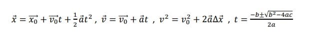 x = xót vót tật, ở = To +ất, v = vỏ +2āA,t=i
+
-b+√b²-4ac
2a