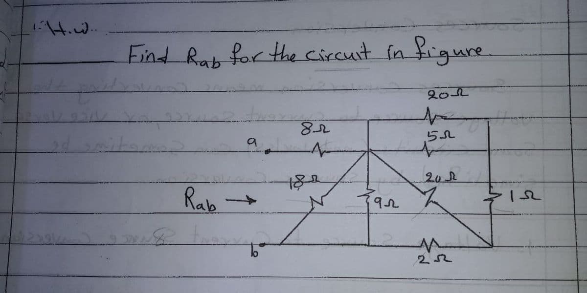 3.ナいこ
Find Rab for the circunt fn figure.
202
202
Rab
252
