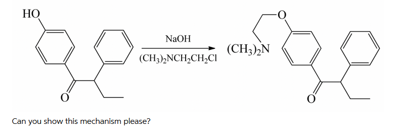 НО
NaOH
(CH3),N
(CH3),NCH,CH,CI
Can you show this mechanism please?
