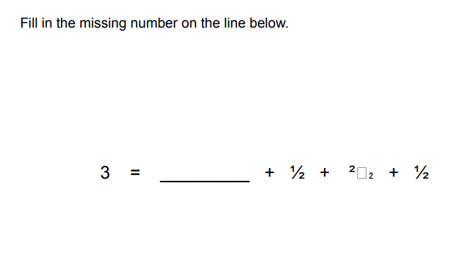 Fill in the missing number on the line below.
3
=
||
+ 12 +
20₂ + ¹2