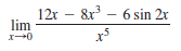 12r – &r – 6 sin 2r
lim
