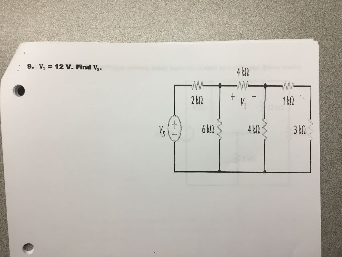 9. V, = 12 V. Find Vs-
4 k2
W-
W-
V
2 k2
1 k2
Vs
6 k.
4 k.
3 k2
