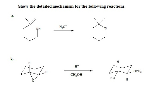 Show the detailed mechanism for the following reactions.
H;0*
он
b.
H*
CH;OH
но

