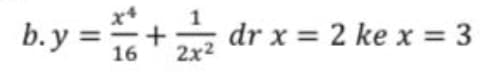 b.y =+
dr x = 2 ke x = 3
16
2x2
