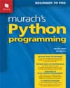 EIER O PRo
murach's
Python
prógramming
