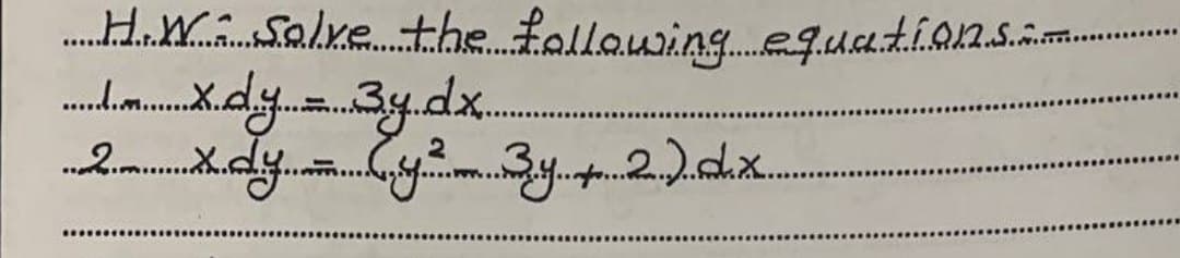 ........ solve the following equat.l.9.1.2.............
....d.y... By.dx.........
B. Dich B... ... ...