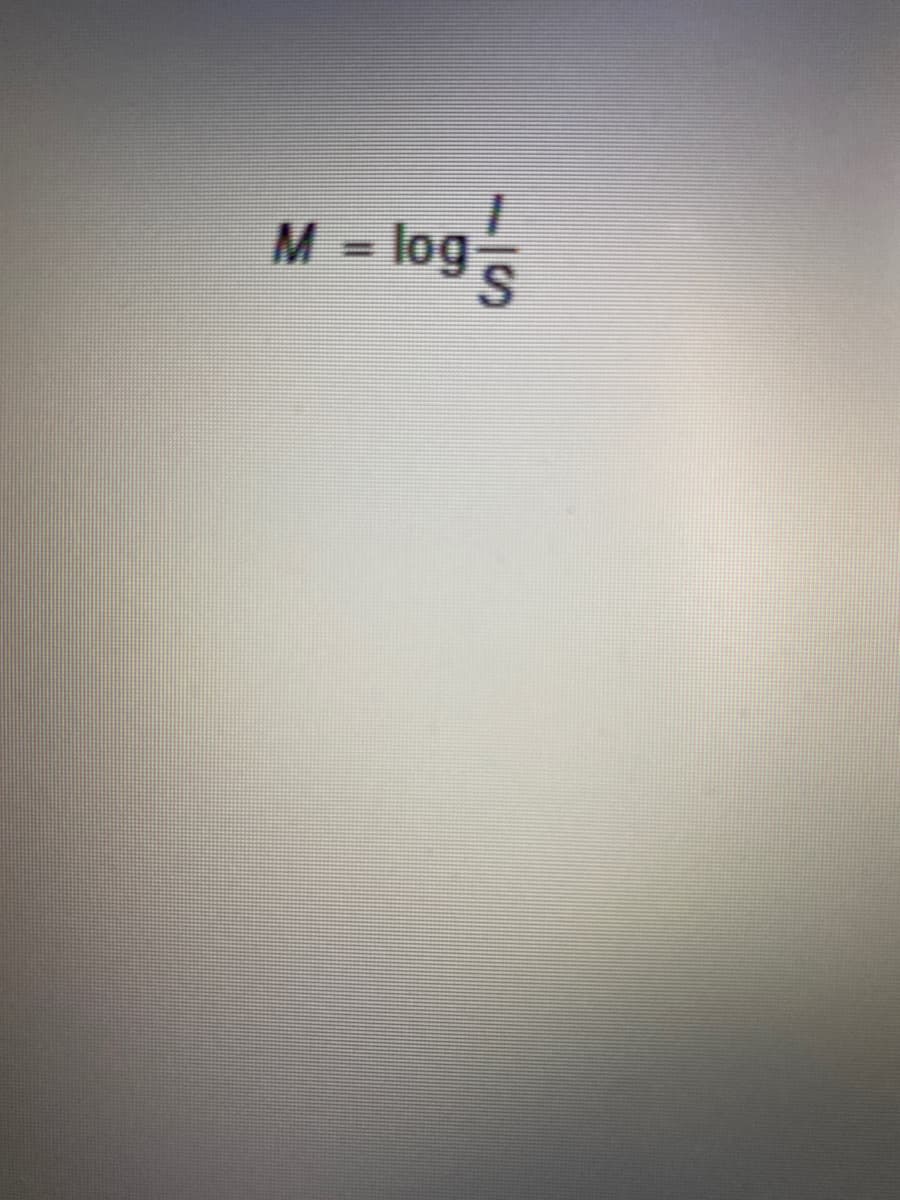 M = log
log's
